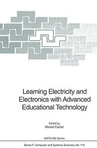 Learning Electricity and Electronics with Advanced Educational Technology