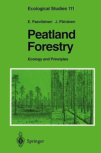 Peatland Forestry: Ecology and Principles