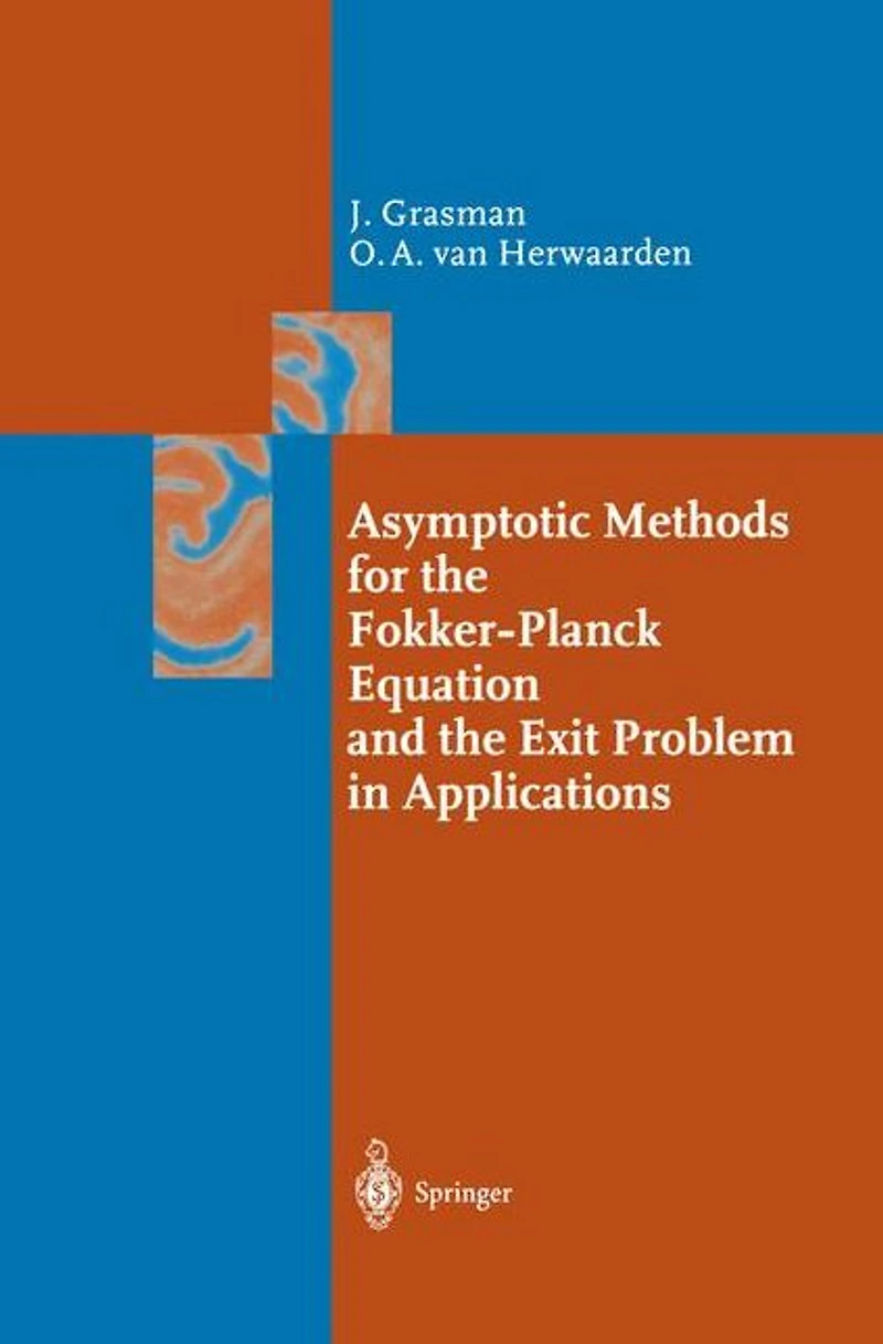 Asymptotic Methods for the Fokker-Planck Equation and Exit Problem Applications