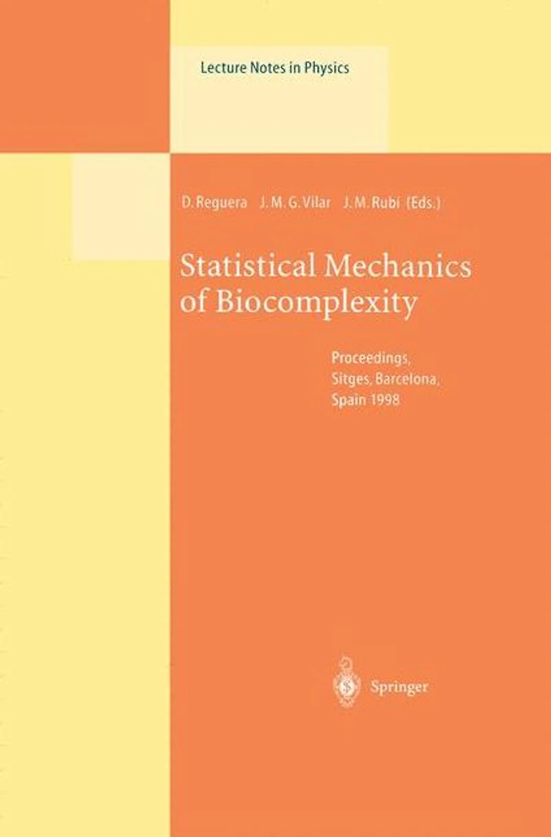 Statistical Mechanics of Biocomplexity: Proceedings the XV Sitges Conference, Held at Sitges, Barcelona, Spain, 8-12 June 1998