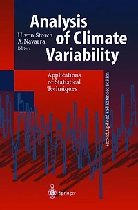 Analysis of Climate Variability: Applications Statistical Techniques Proceedings an Autumn School Organized by the Commission European Community on Elba from October 30 to November 6, 1993