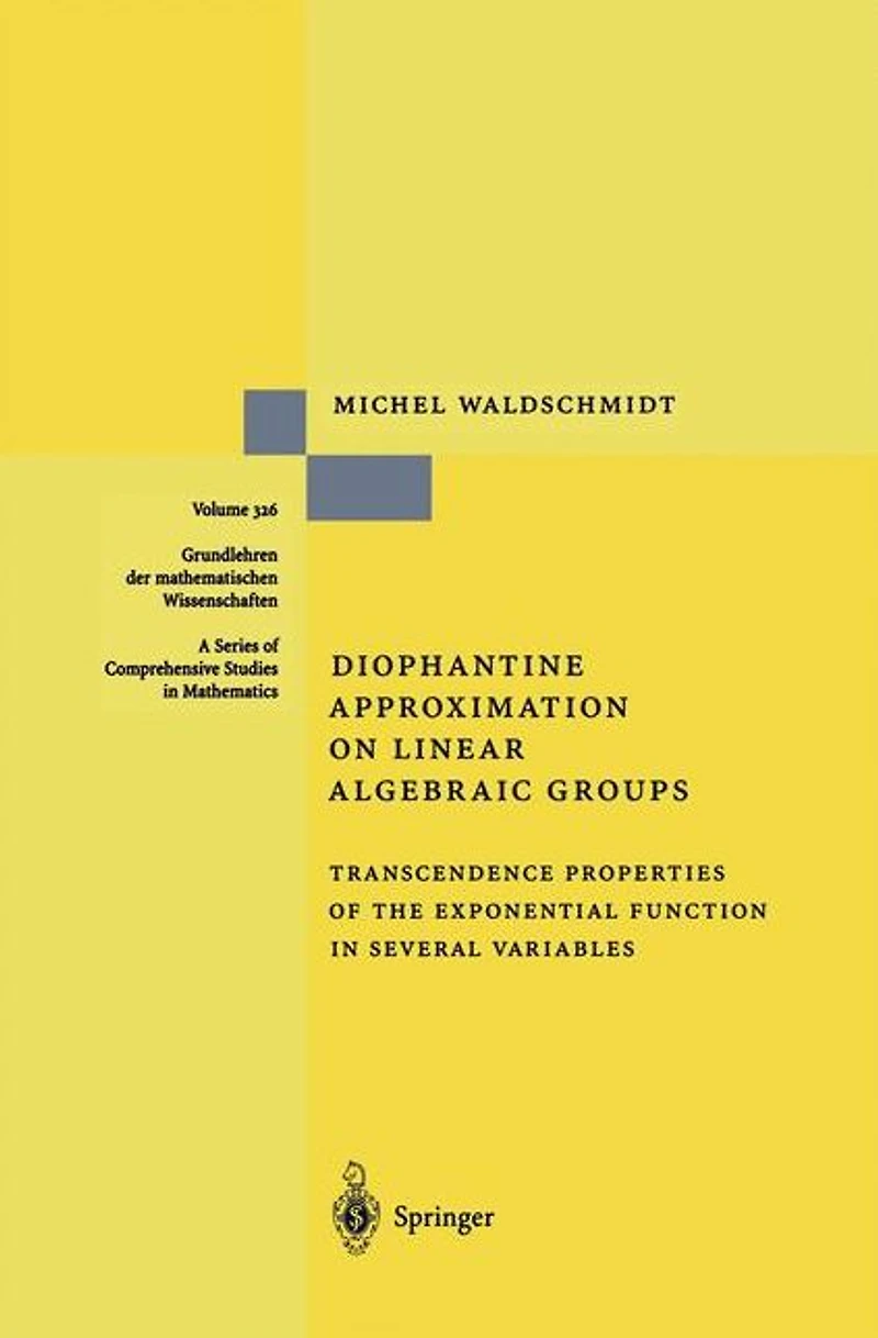 Diophantine Approximation on Linear Algebraic Groups: Transcendence Properties of the Exponential Function Several Variables