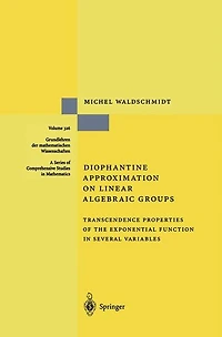 Diophantine Approximation on Linear Algebraic Groups: Transcendence Properties of the Exponential Function Several Variables