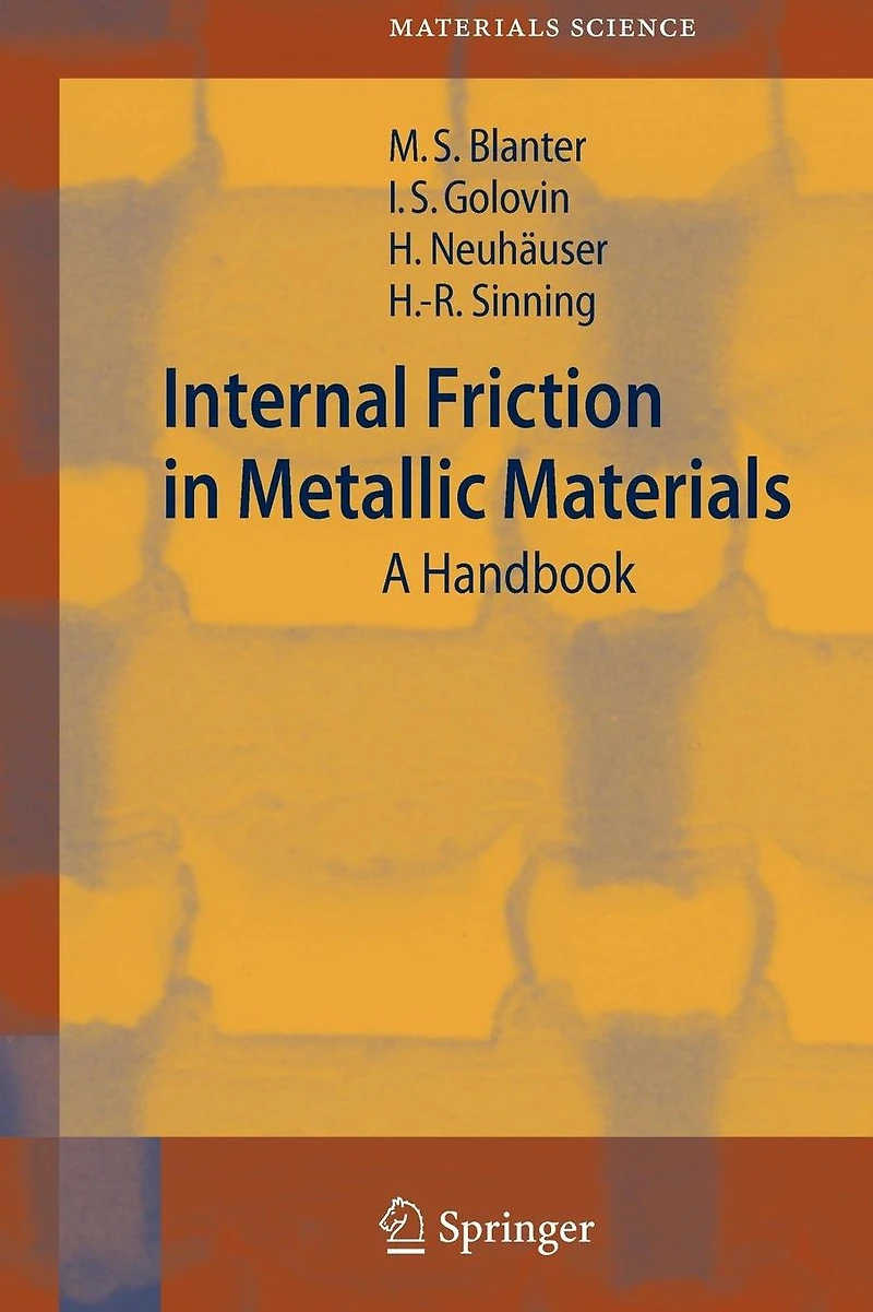 Internal Friction Metallic Materials: A Handbook