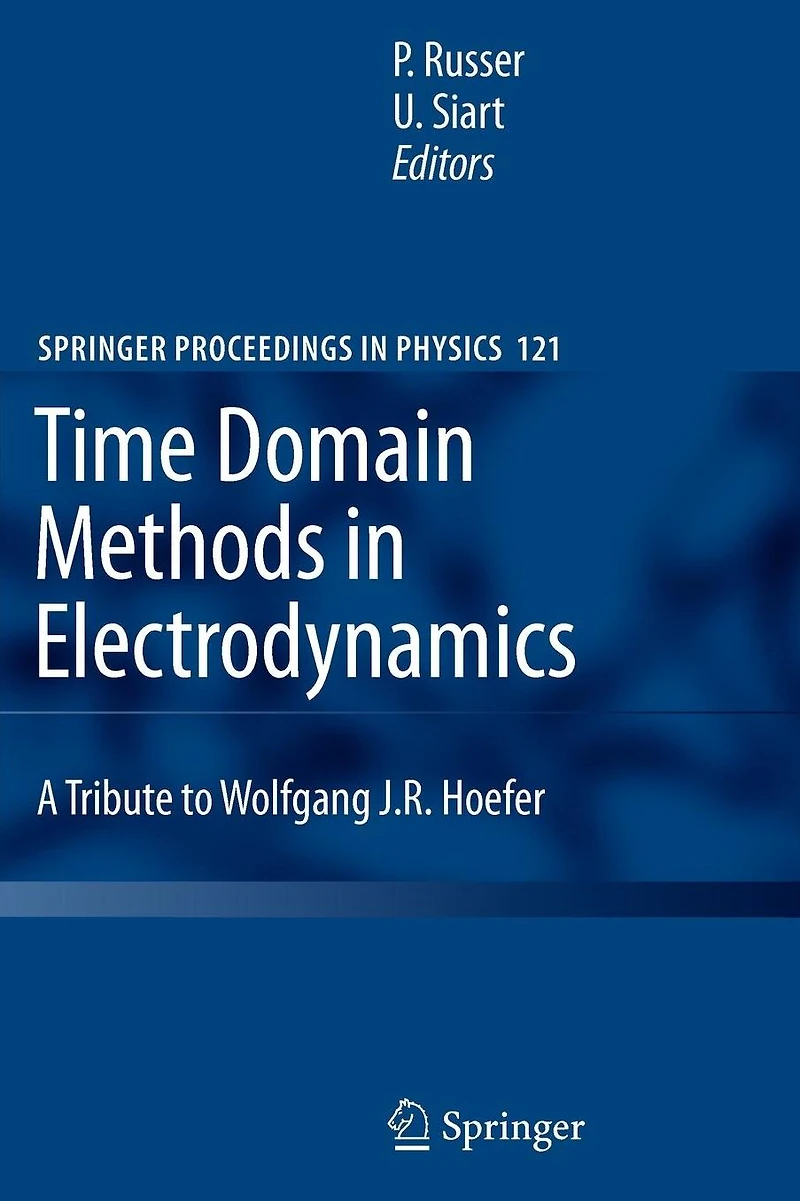 Time Domain Methods Electrodynamics: A Tribute to Wolfgang J. R. Hoefer