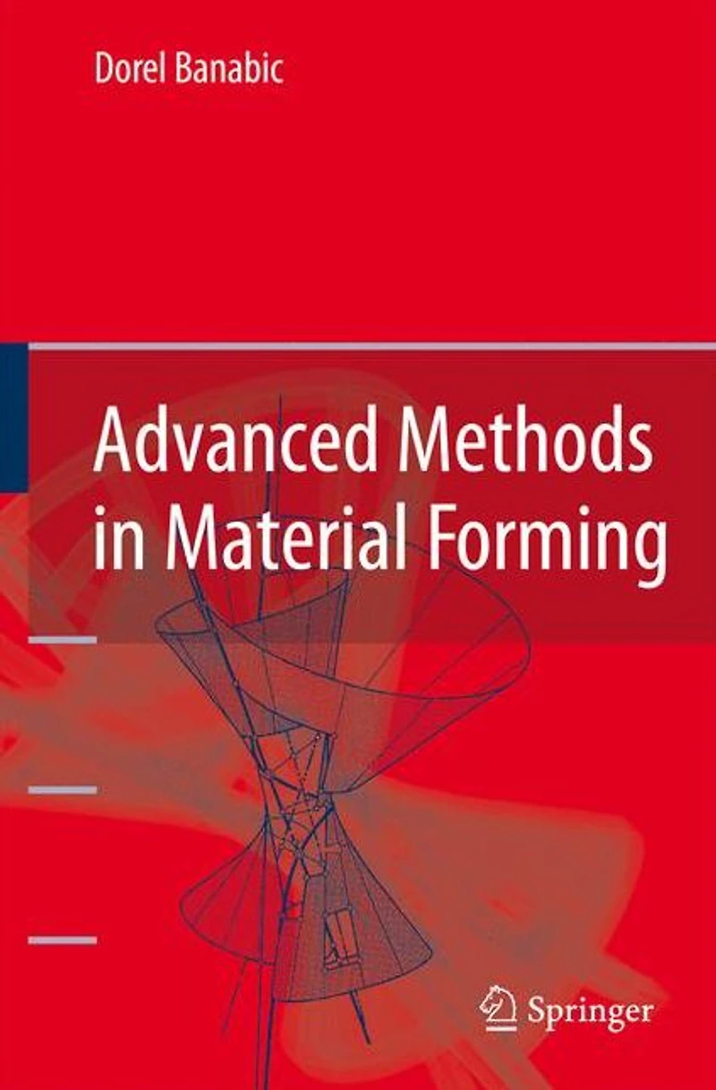 Advanced Methods Material Forming