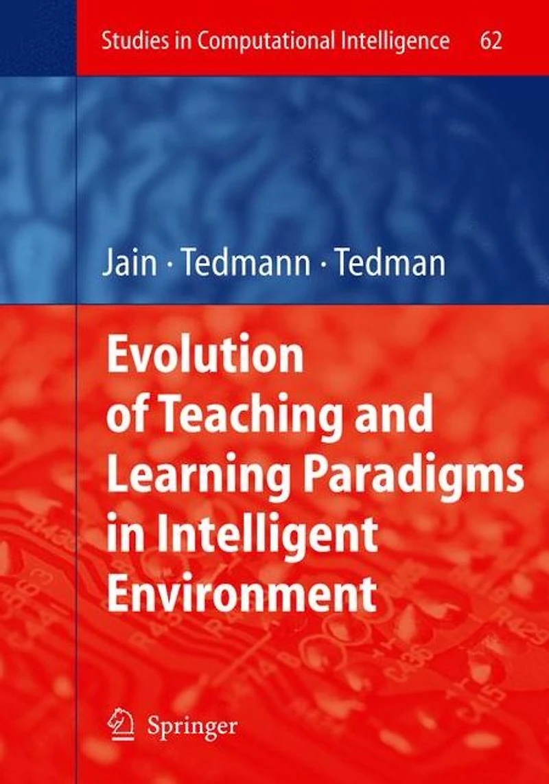 Evolution of Teaching and Learning Paradigms Intelligent Environment