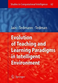 Evolution of Teaching and Learning Paradigms Intelligent Environment