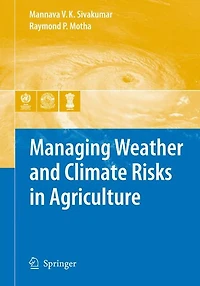 Managing Weather and Climate Risks Agriculture