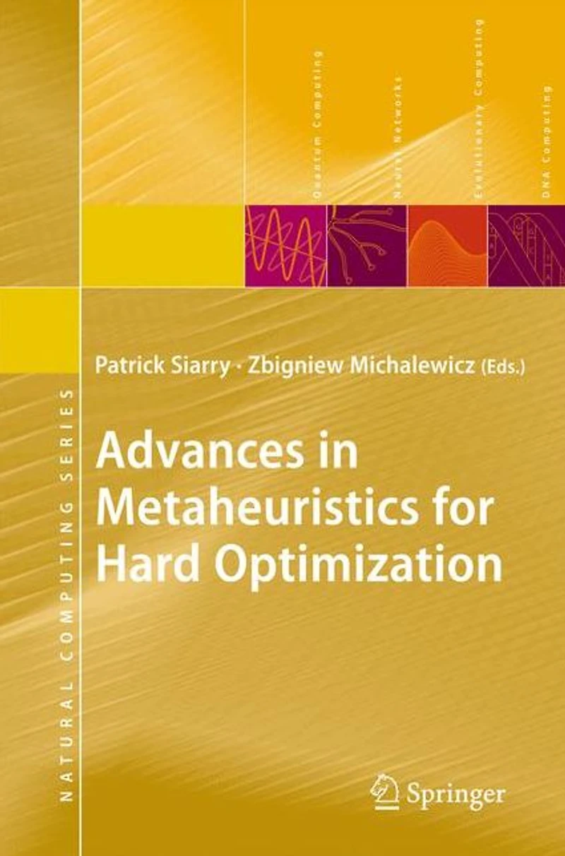 Advances Metaheuristics for Hard Optimization