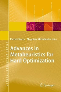 Advances Metaheuristics for Hard Optimization