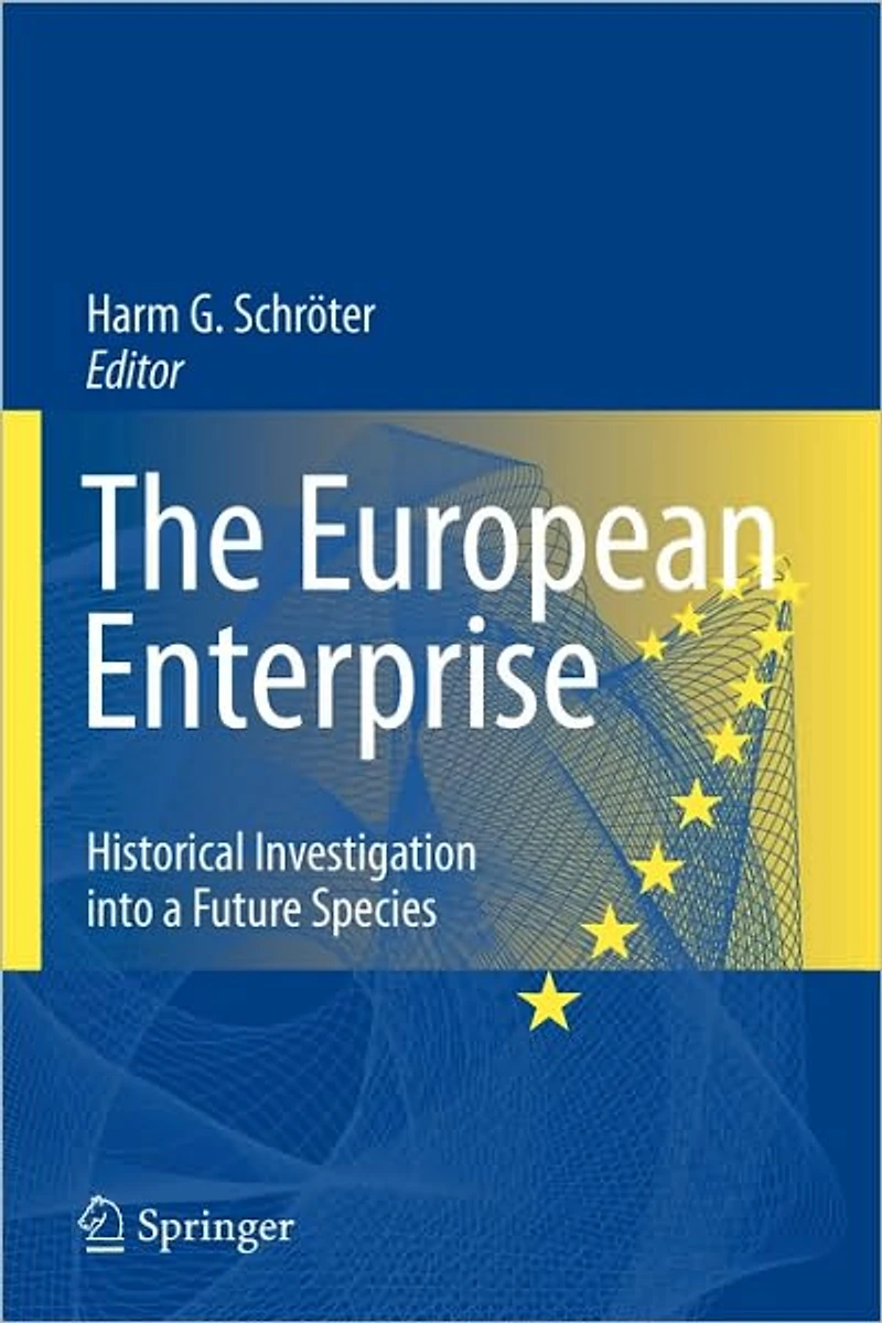 The European Enterprise: Historical Investigation into a Future Species