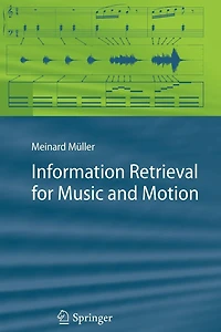 Information Retrieval for Music and Motion