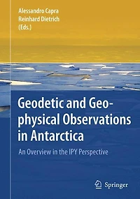 Geodetic and Geophysical Observations Antarctica: An Overview the IPY Perspective
