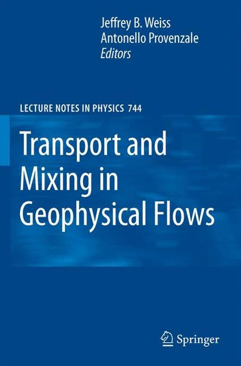 Transport and Mixing Geophysical Flows