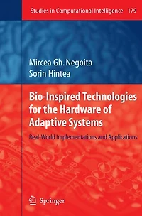 Bio-Inspired Technologies for the Hardware of Adaptive Systems: Real-World Implementations and Applications