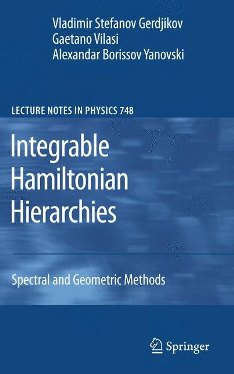 Integrable Hamiltonian Hierarchies: Spectral and Geometric Methods