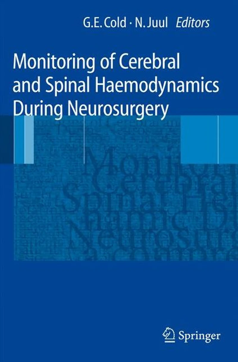 Monitoring of Cerebral and Spinal Haemodynamics during Neurosurgery