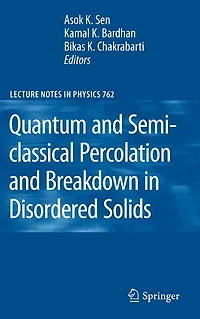 Quantum and Semi-classical Percolation Breakdown Disordered Solids