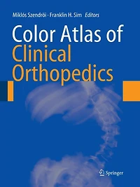 Color Atlas of Clinical Orthopedics