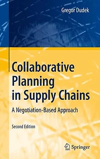 Collaborative Planning Supply Chains: A Negotiation-Based Approach
