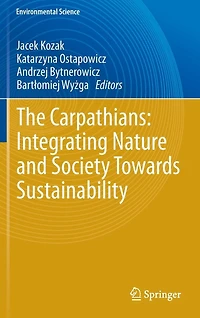 The Carpathians: Integrating Nature and Society Towards Sustainability