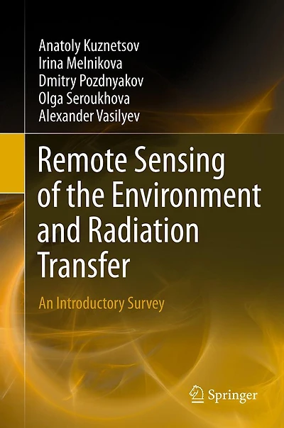 Remote Sensing of the Environment and Radiation Transfer: An Introductory Survey