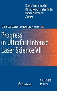 Progress Ultrafast Intense Laser Science VII