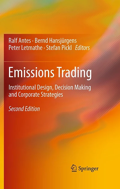 Emissions Trading: Institutional Design, Decision Making and Corporate Strategies