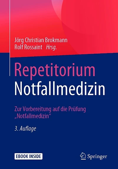 Repetitorium Notfallmedizin: Zur Vorbereitung auf die Prüfung "Notfallmedizin"