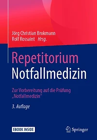 Repetitorium Notfallmedizin: Zur Vorbereitung auf die Prüfung "Notfallmedizin"