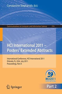 HCI International 2011 Posters' Extended Abstracts: International Conference, HCI International 2011, Orlando, FL, USA, July 9-14, 2011,Proceedings, Part II