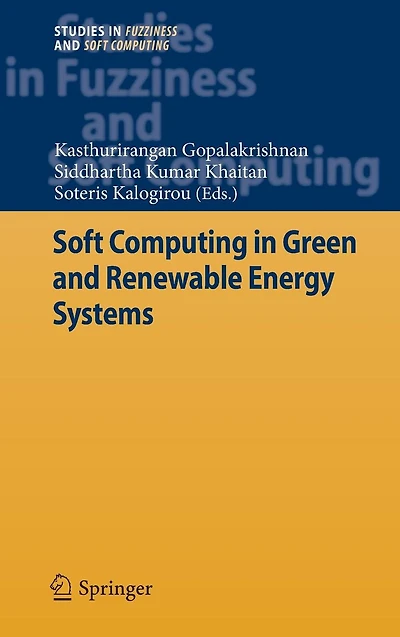 Soft Computing Green and Renewable Energy Systems