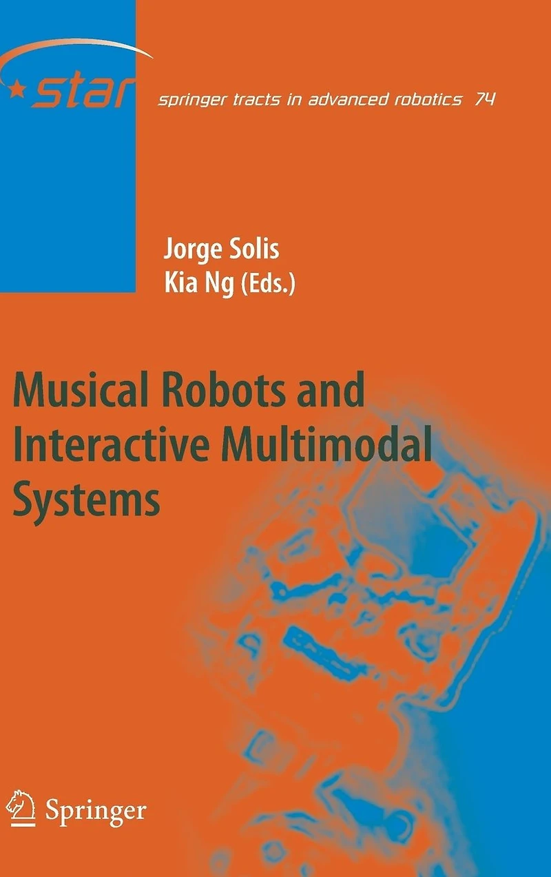 Musical Robots and Interactive Multimodal Systems