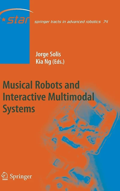 Musical Robots and Interactive Multimodal Systems