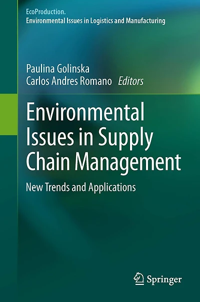 Environmental Issues Supply Chain Management: New Trends and Applications