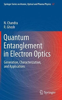 Quantum Entanglement Electron Optics: Generation, Characterization, and Applications