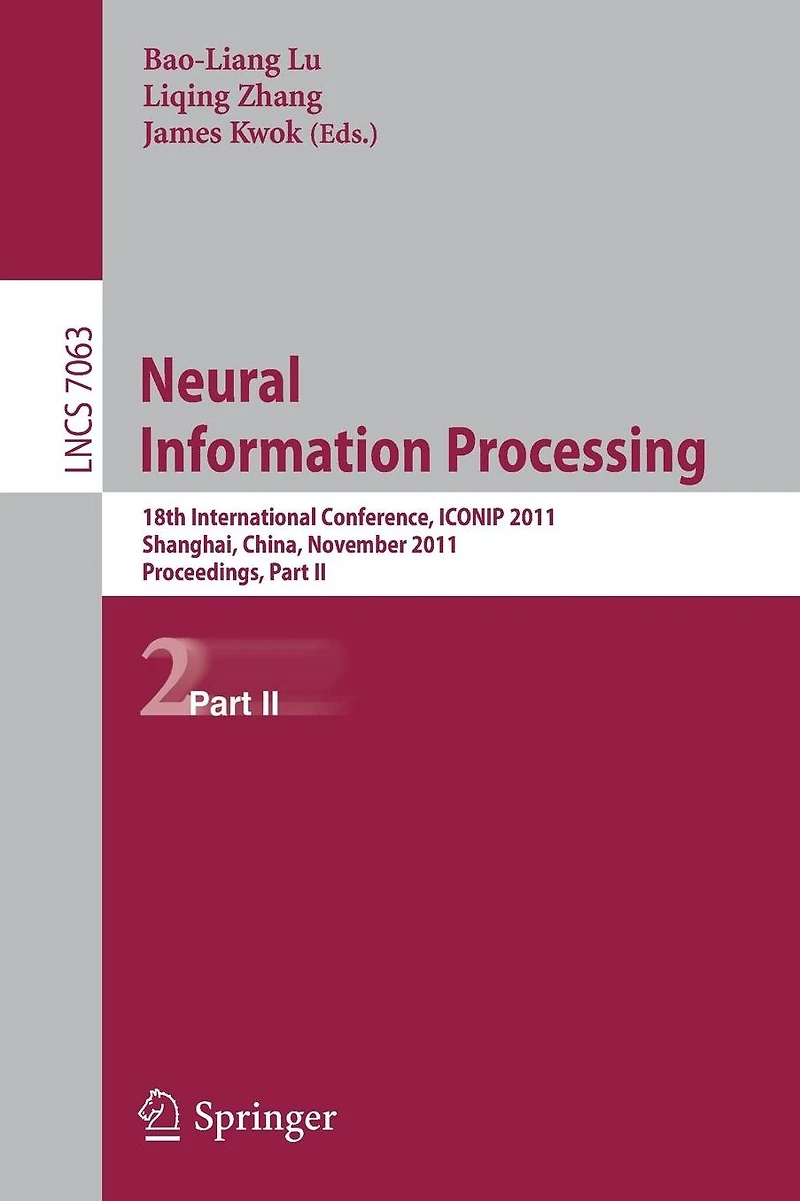 Neural Information Processing: 18th International Conference, ICONIP 2ß11, Shanghai, China, November 13-17, 2011, Proceedings, Part II