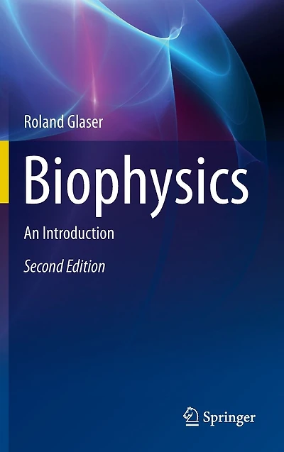 Biophysics: An Introduction