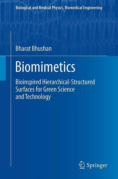 Biomimetics: Bioinspired Hierarchical-Structured Surfaces for Green Science and Technology