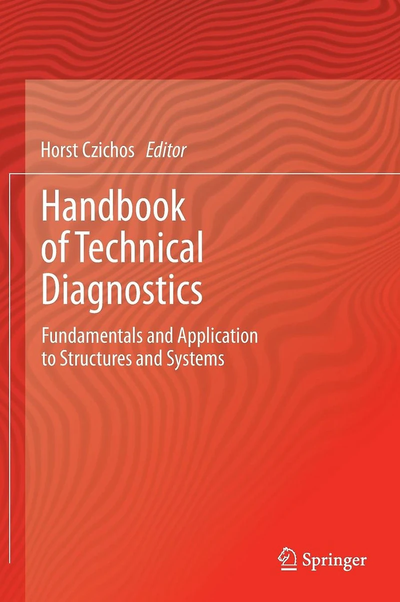 Handbook of Technical Diagnostics: Fundamentals and Application to Structures Systems