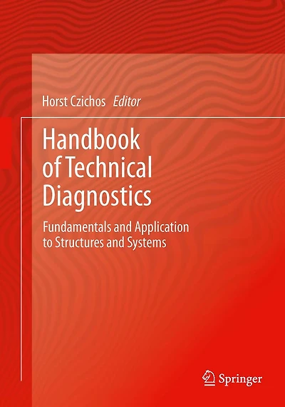 Handbook of Technical Diagnostics: Fundamentals and Application to Structures Systems