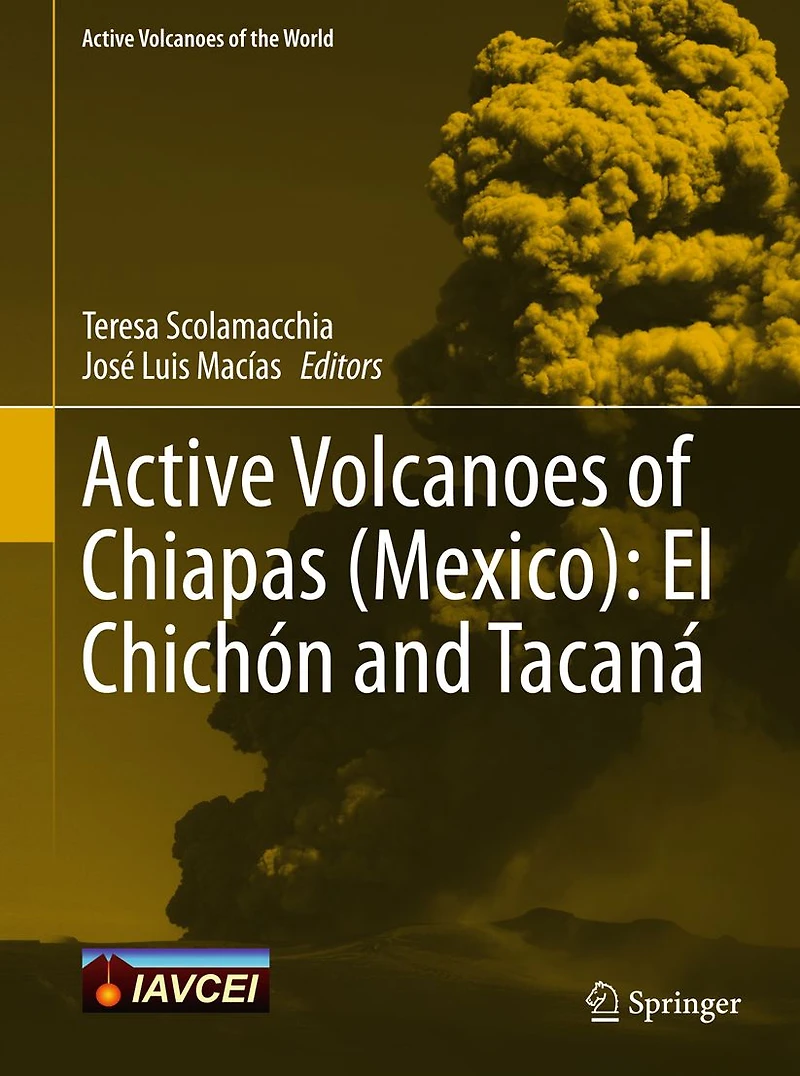 Active Volcanoes of Chiapas (Mexico): El Chich�n and Tacan�