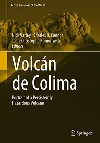 Volcán de Colima: Portrait of a Persistently Hazardous Volcano