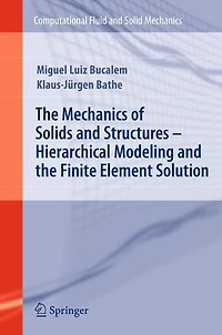 the Mechanics of Solids and Structures - Hierarchical Modeling Finite Element Solution