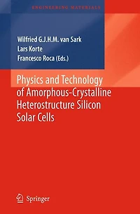 Physics and Technology of Amorphous-Crystalline Heterostructure Silicon Solar Cells
