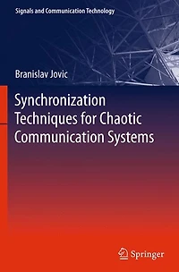 Synchronization Techniques for Chaotic Communication Systems