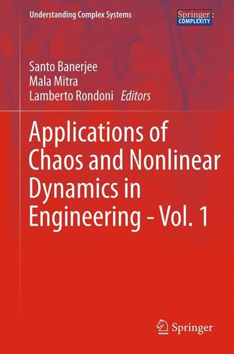 Applications of Chaos and Nonlinear Dynamics Engineering - Vol. 1