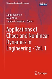 Applications of Chaos and Nonlinear Dynamics Engineering - Vol. 1