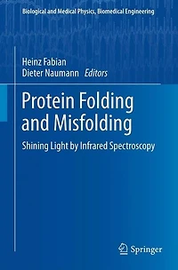 Protein Folding and Misfolding: Shining Light by Infrared Spectroscopy